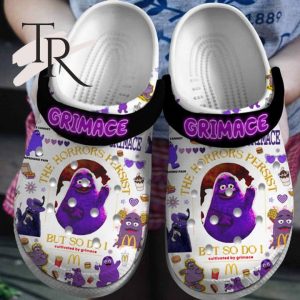 PREMIUM Grimace The Horrors Persist But So Do I Clogs, Crocs