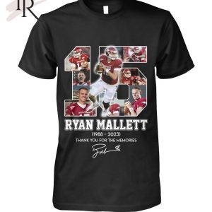 15 Ryan Mallett 1988 – 2023 Thank You For The Memories T-Shirt