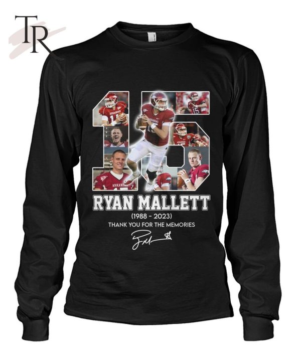 15 Ryan Mallett 1988 – 2023 Thank You For The Memories T-Shirt