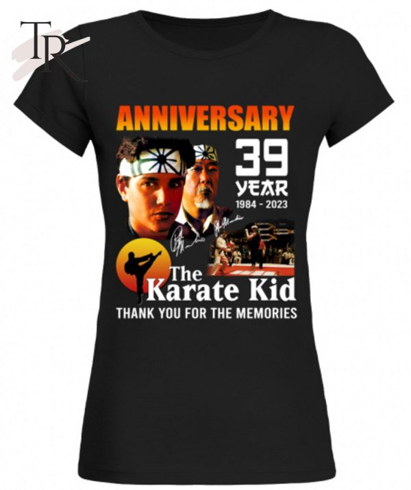 Anniversary 39 Years 1984 – 2023 The Karate Kid Thank You For The Memories T-Shirt