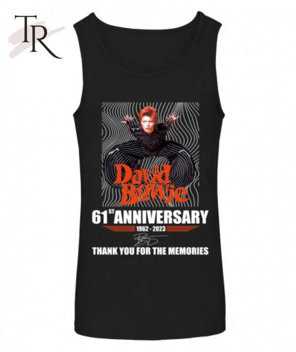 David Bowie 61st Anniversary 1962 – 2023 Thank You For The Memories T-Shirt