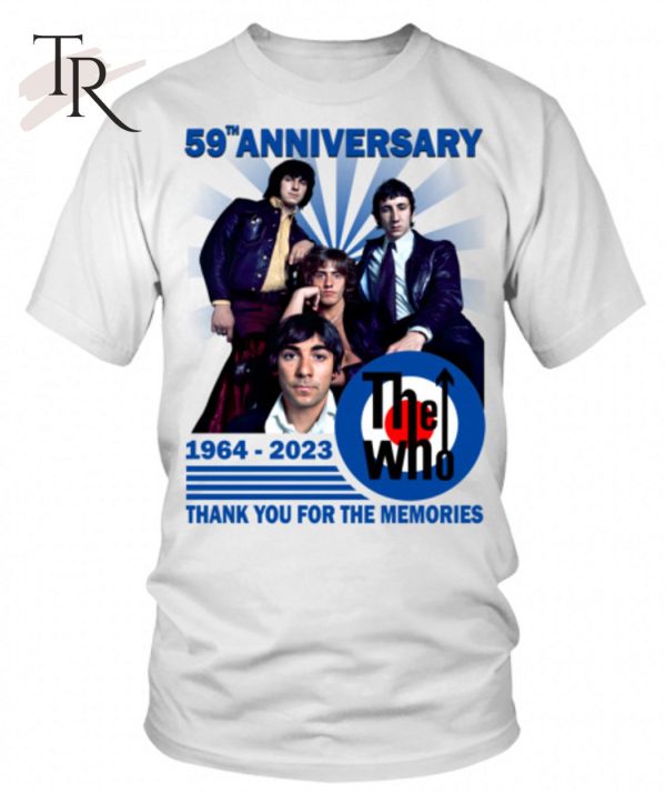 59th Anniversary 1964 – 2023 The  WHO Thank You For The Memories T-Shirt