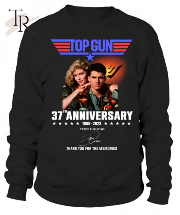 Top Gun 37th Anniversary 1986 – 2023 Tom Cruise Thank You For The Memories T-Shirt