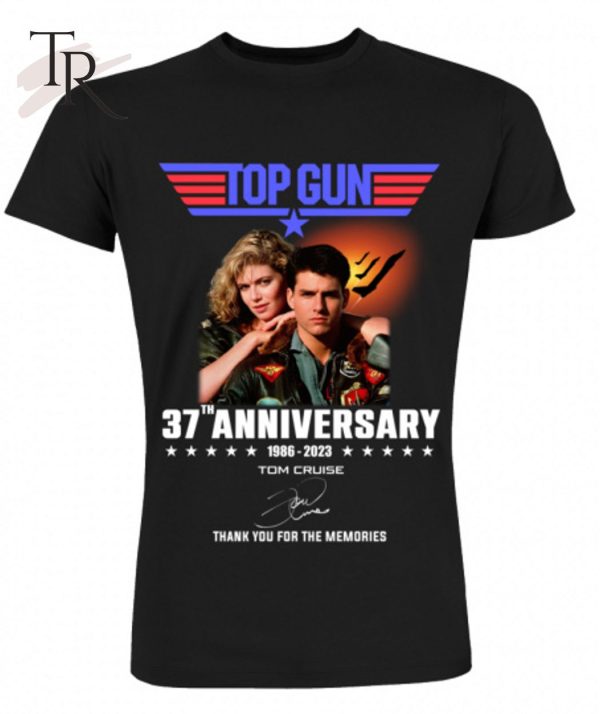 Top Gun 37th Anniversary 1986 – 2023 Tom Cruise Thank You For The Memories T-Shirt