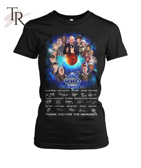 Doctor WHO 60 Years 1963 – 2023 Thank You For The Memories T-Shirt