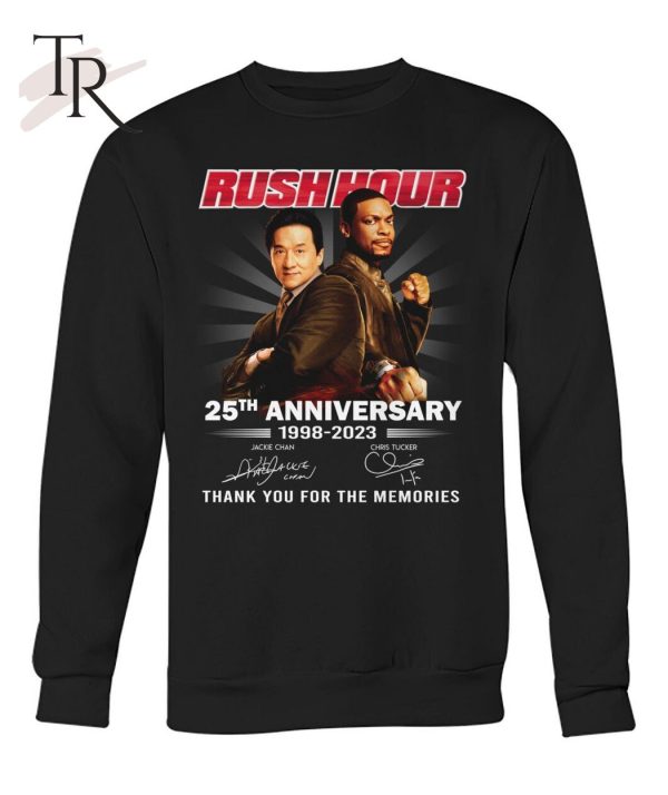 Rush Hour 25th Anniversary 1998 – 2023 Thank You For The Memories T-Shirt