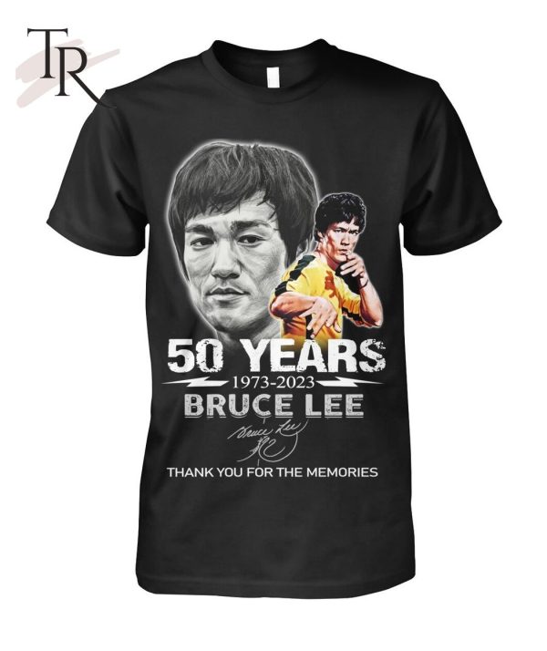 50 Years 1973 – 2023 Bruce Lee Thank You For The Memories T-Shirt