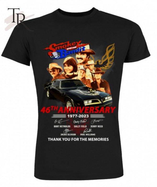 Smokey And The Bandit 46th Anniversary 1977 – 2023 Thank You For The Memories T-Shirt