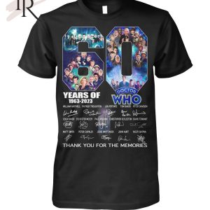 60 Years Of 1963 – 2023 Doctor WHO Signature Thank You For The Memories T-Shirt