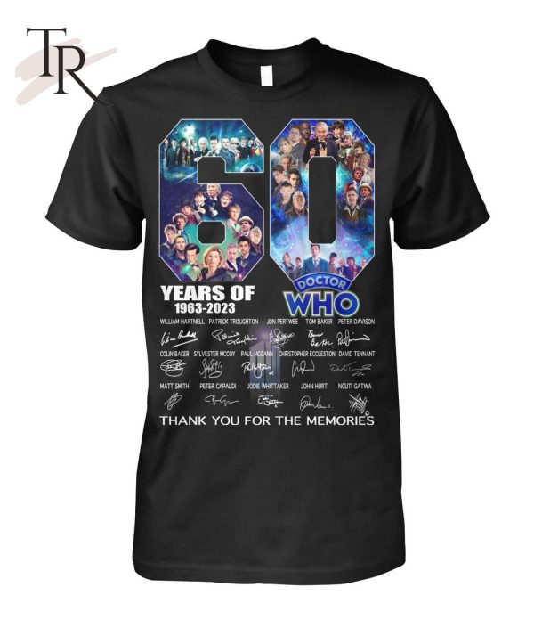 60 Years Of 1963 – 2023 Doctor WHO Signature Thank You For The Memories T-Shirt