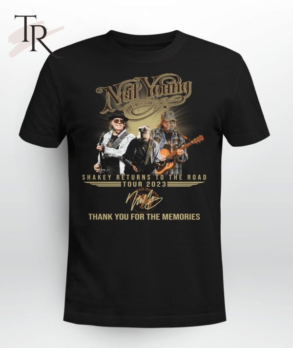 Neil Young Shakey Ruturns To The Road Tour 2023 Thank You For The Memories T-Shirt