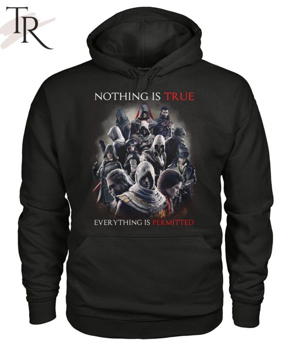 Nothing Is True Everything Is Permitted Assassins Creed T-Shirt