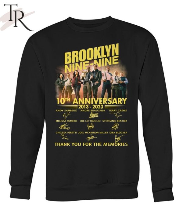 Brooklyn Nine-Nine 10th Anniversary 2013 – 2023 Thank You For The Memories T-Shirt