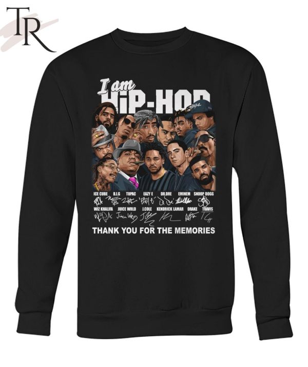 I Am Hip Hop Signature Character Thank You For The Memories T-Shirt