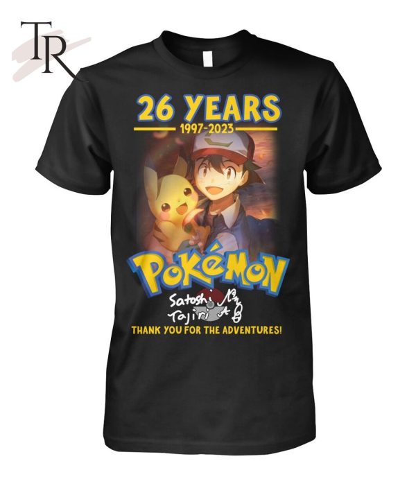 26 Years 1997 – 2023 Pokemon Thank You For The Adventures T-Shirt