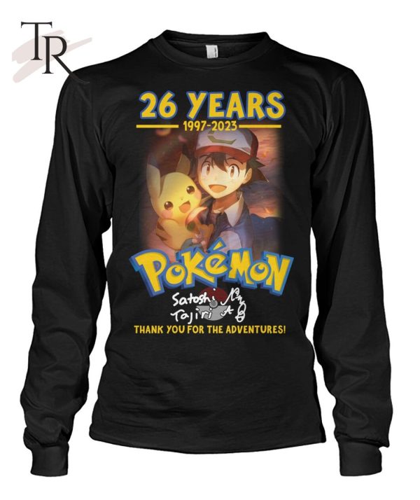 26 Years 1997 – 2023 Pokemon Thank You For The Adventures T-Shirt