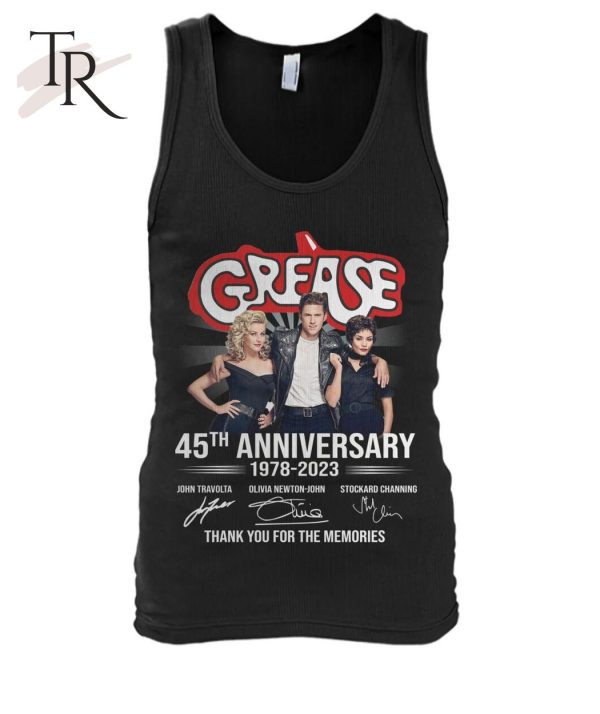 Grease 45th Anniversary 1978 – 2023 Thank You For The Memories T-Shirt