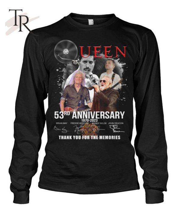 Queen 53rd Anniversary 1970 – 2023 Thank You For The Memories T-Shirt