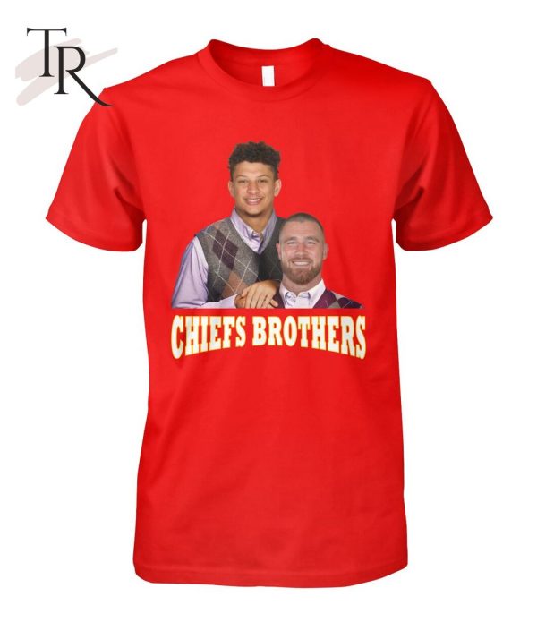 Chiefs Brothers Patrick Mahomes & Travis Kelce Unisex Shirt