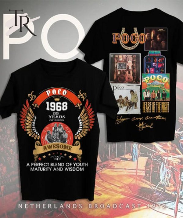 Poco 1968 – 2023 55 Years Of Being T-Shirt