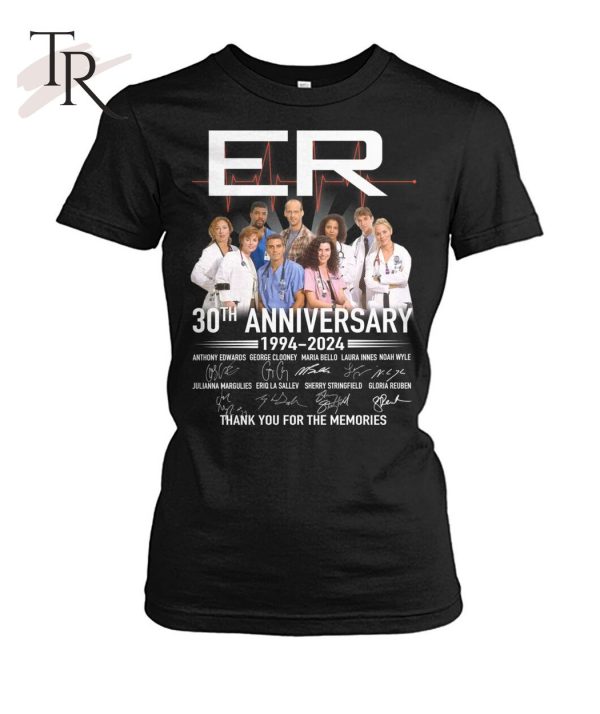 ER TV Show 30th Anniversary 1994 – 2024 Thank You For The Memories T-Shirt