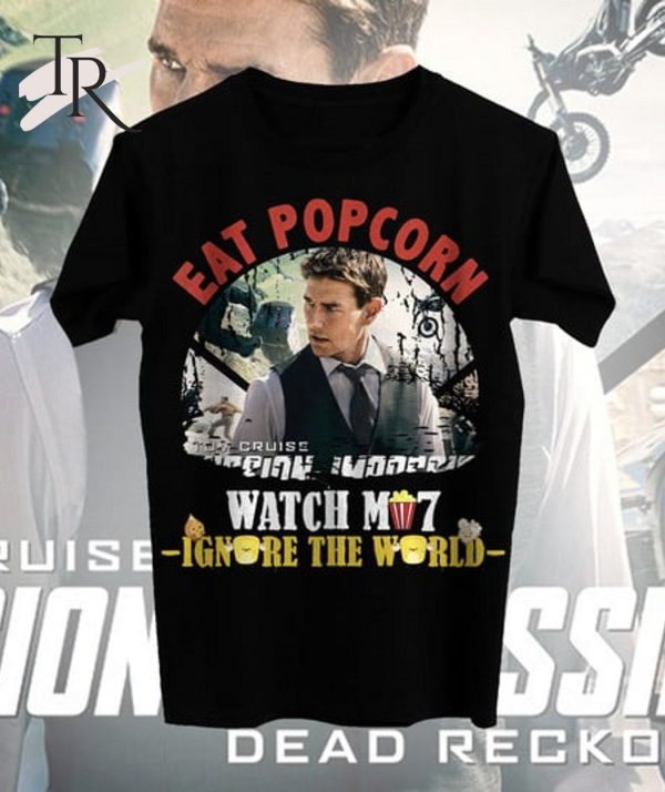 Mission Impossible Eat Popcorn Unisex T-Shirt