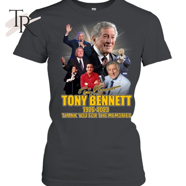 Tony Bennett 1926 – 2023 Thank You For The Memories T-Shirt