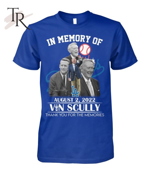 In Memory Of August 2, 2022 Vin Scully Thank You For The Memories T-Shirt