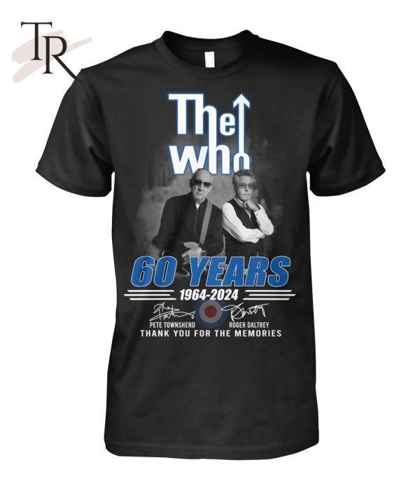 The Who 60 Years 1964 – 2024 Pete Townshend And Roger Daltrey Thank You For The Memories T-Shirt