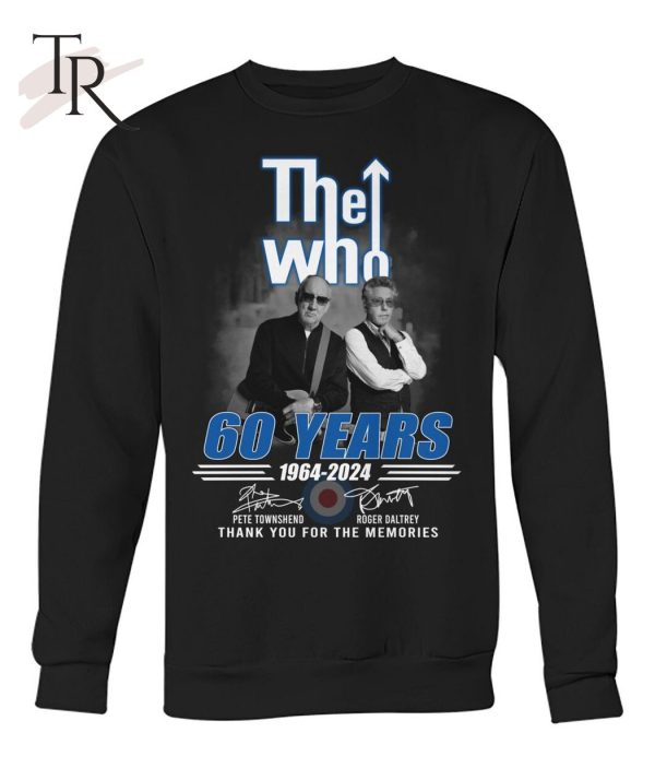 The Who 60 Years 1964 – 2024 Pete Townshend And Roger Daltrey Thank You For The Memories T-Shirt