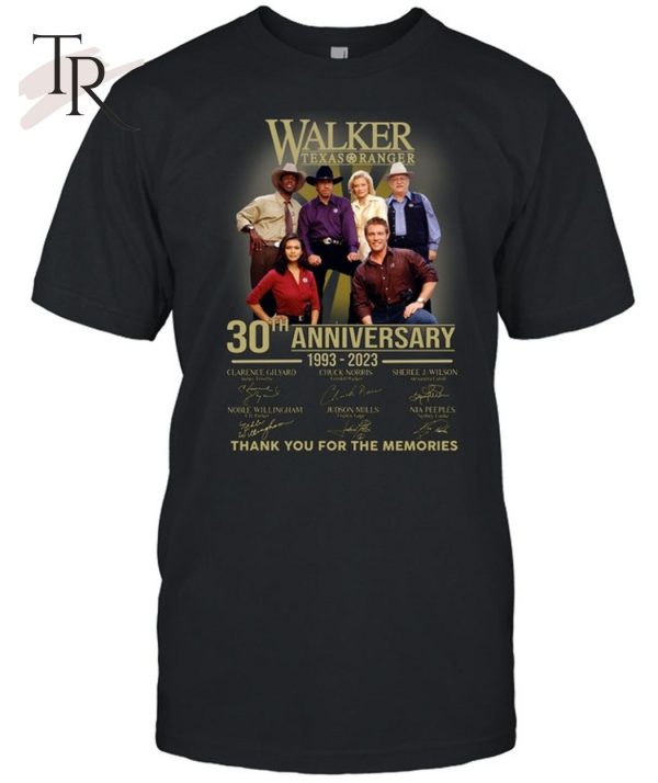 Walker, Texas Ranger 30th Anniversary 1993 – 2023 Thank You For The Memories T-Shirt