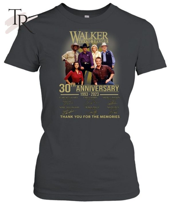 Walker, Texas Ranger 30th Anniversary 1993 – 2023 Thank You For The Memories T-Shirt