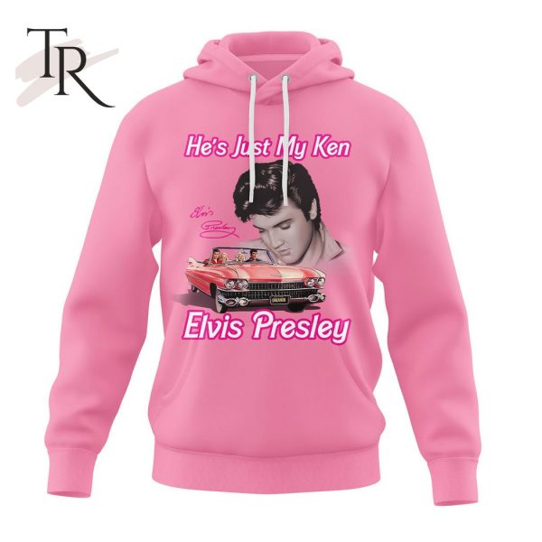 He’s Just My Ken Elvis Presley T-Shirt