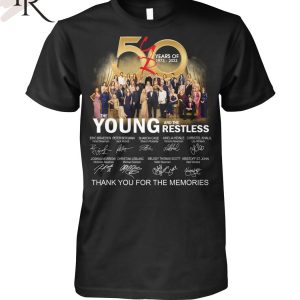 50 Years Of 1973 – 2023 The Young And The Restless Thank You For The Memories T-Shirt