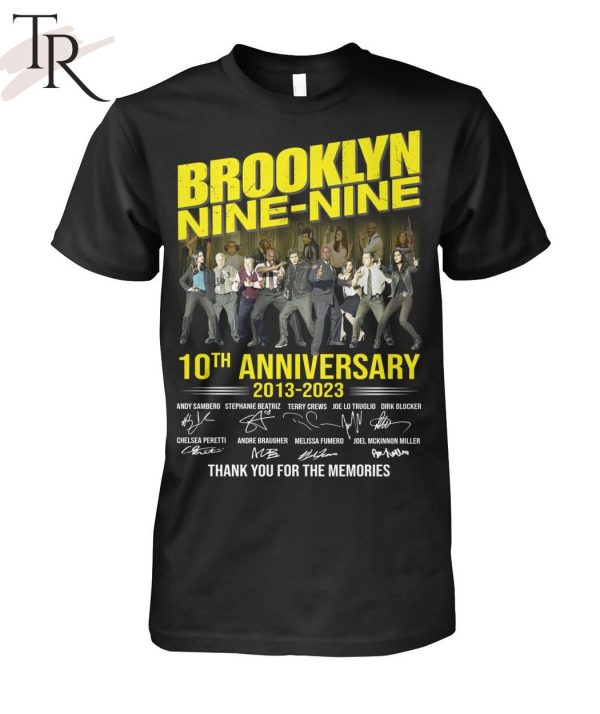 Brooklyn Nine-Nine 10th Anniversary 2013 – 2023 Thank You For The Memories T-Shirt