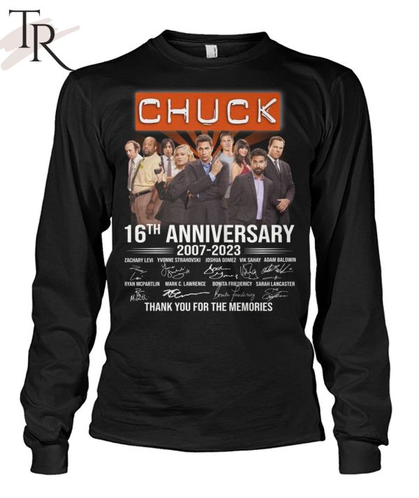 Chuck 16th Anniversary 2007 – 2023 Thank You For The Memories T-Shirt