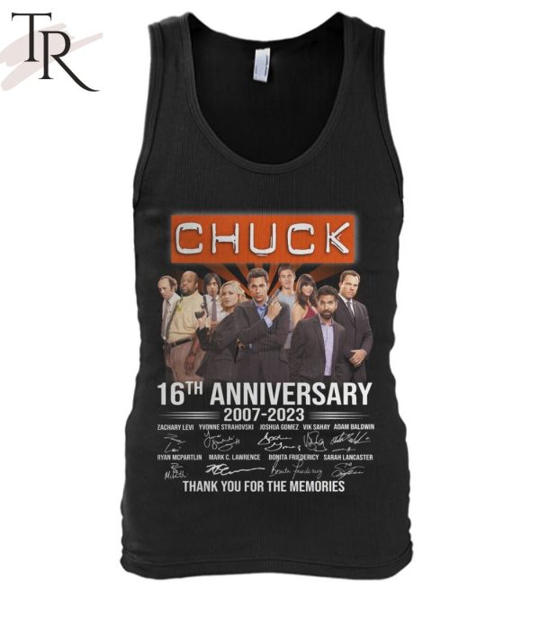 Chuck 16th Anniversary 2007 – 2023 Thank You For The Memories T-Shirt