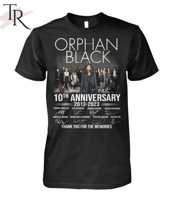 Orphan Black 10th Anniversary 2013 – 2023 Thank You For The Memories T-Shirt