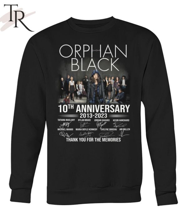 Orphan Black 10th Anniversary 2013 – 2023 Thank You For The Memories T-Shirt