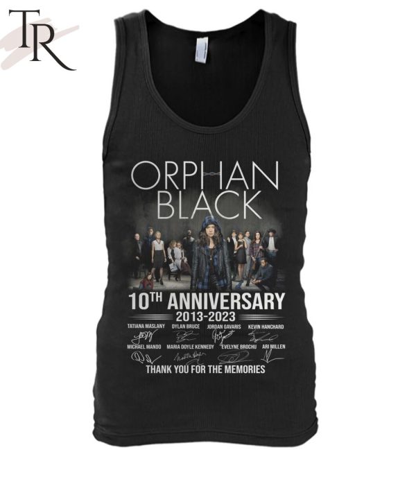 Orphan Black 10th Anniversary 2013 – 2023 Thank You For The Memories T-Shirt