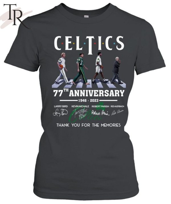 Celtics 77th Anniversary 1946 – 2023 Thank You For The Memories T-Shirt