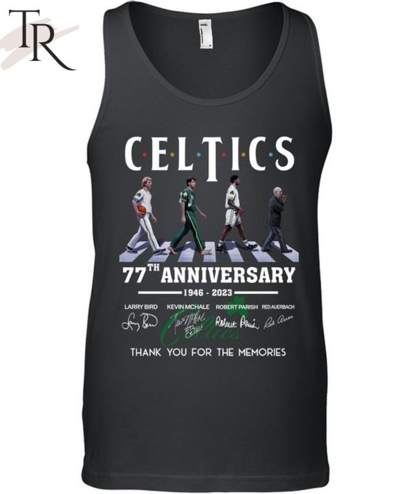 Celtics 77th Anniversary 1946 – 2023 Thank You For The Memories T-Shirt