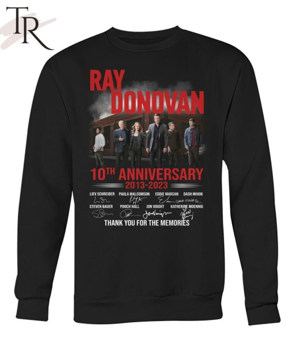 Ray Donovan 10th Anniversary 2013 – 2023 Thank You For The Memories T-Shirt