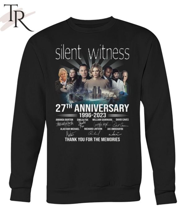 Silent Witness 27th Anniversary 1996 – 2023 Thank You For The Memories T-Shirt