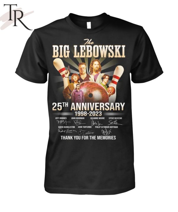 The Big Lebowski 25th Anniversary 1998 – 2023 Thank You For The Memories T-Shirt