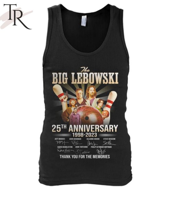 The Big Lebowski 25th Anniversary 1998 – 2023 Thank You For The Memories T-Shirt