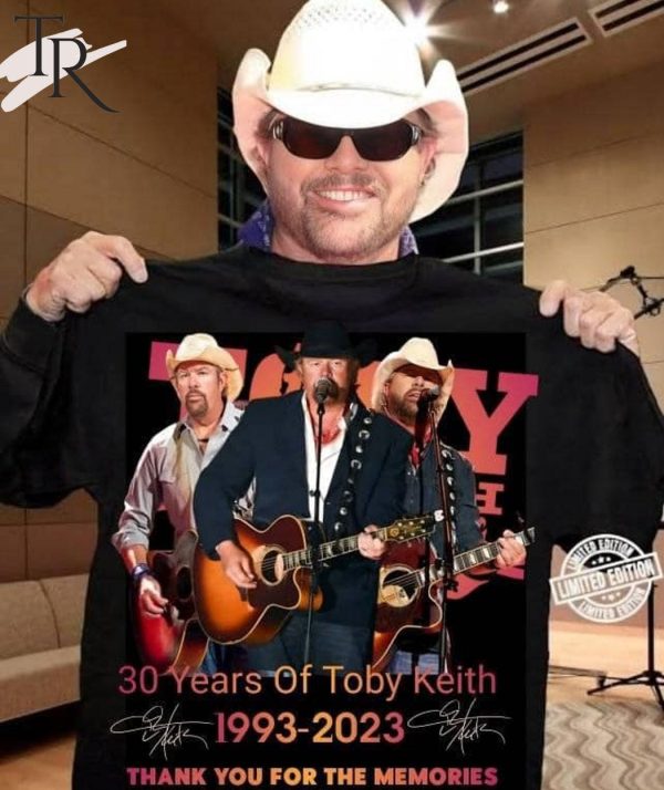 30 Years Of Toby Keith 1993 - 2023 Thank You For The Memories T-Shirt ...