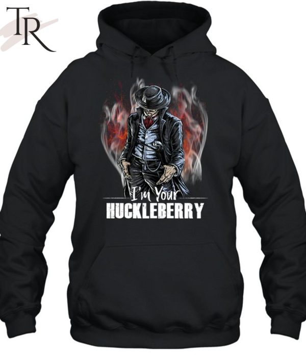 Im Your Huckleberry Unisex T-Shirt