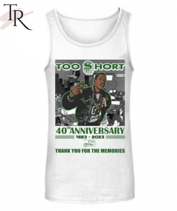 Too Short 40th Anniversary 1983 – 2023 Thank You For The Memories T-Shirt