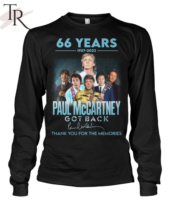 66 Years 1957 – 2023 Paul McCartney Got Back Thank You For The Memories T-Shirt